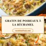 Gratin de poireaux à la béchamel