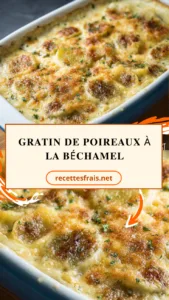 Gratin de poireaux à la béchamel