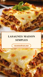 Lasagnes maison simples