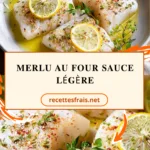 Merlu au four sauce légère