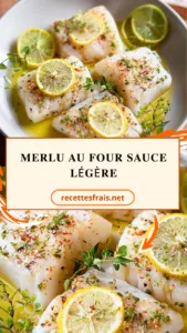 Merlu au four sauce légère