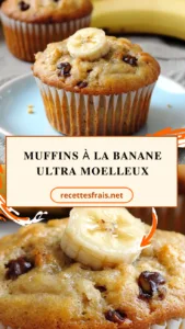 Muffins à la banane ultra moelleux