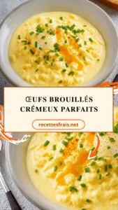 Œufs brouillés crémeux parfaits