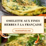 Omelette aux fines herbes à la française