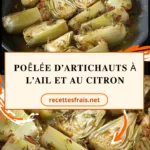 Poêlée d’artichauts à l’ail et au citron