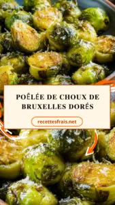 Poêlée de choux de Bruxelles dorés