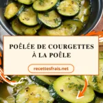 Poêlée de courgettes à la poêle