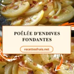 Poêlée d’endives fondantes