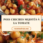 Pois chiches mijotés à la tomate