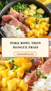 Poke bowl thon mangue frais