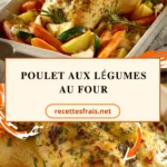 Poulet aux légumes au four