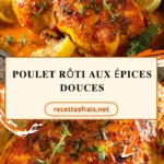 Poulet rôti aux épices douces