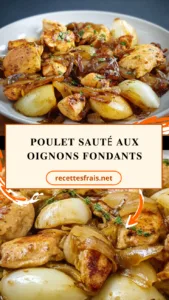 Poulet sauté aux oignons fondants