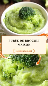 Purée de brocoli maison
