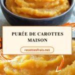 Purée de carottes maison
