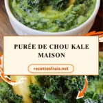 Purée de chou kale maison
