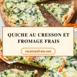 Quiche au cresson et fromage frais