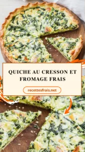 Quiche au cresson et fromage frais