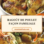 Ragoût de poulet façon familiale