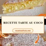 Recette Tarte au Coco
