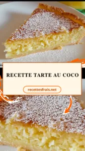 Recette Tarte au Coco