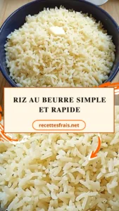 Riz au beurre simple et rapide
