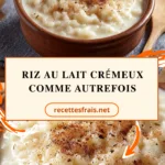 Riz au lait crémeux comme autrefois