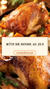 Rôti de dinde au jus