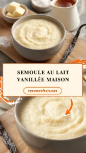 Semoule au lait vanillée maison