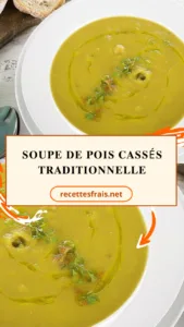 Soupe de pois cassés traditionnelle