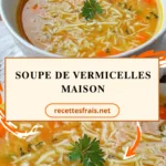 Soupe de vermicelles maison