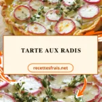 Tarte aux radis