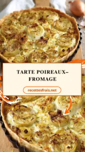 Tarte poireaux–fromage