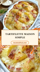 Tartiflette maison simple
