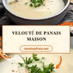 Velouté de panais maison