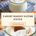 Yaourt maison nature facile