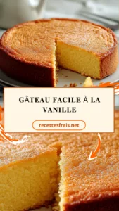 gâteau facile à la vanille