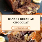 Banana bread au chocolat