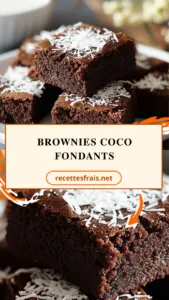 Brownies coco fondants