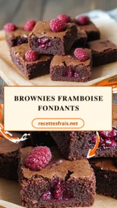 Brownies framboise fondants