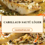 Cabillaud sauté léger