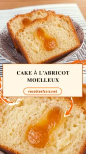 Cake à l’abricot moelleux