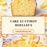 Cake au citron moelleux