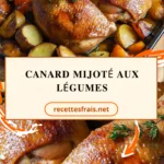 Canard mijoté aux légumes