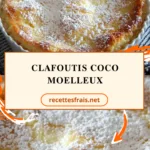 Clafoutis coco moelleux