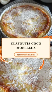 Clafoutis coco moelleux