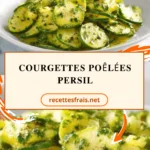 Courgettes poêlées persil