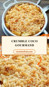 Crumble coco gourmand
