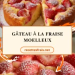 Gâteau à la fraise moelleux