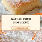 Gâteau coco moelleux